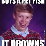 Bad Luck Brian Fish Drowns