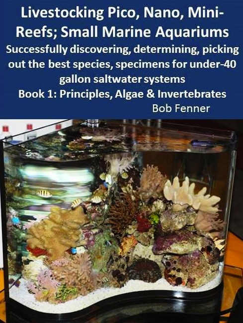 Livestocking Small Marine Aquariums Book 1